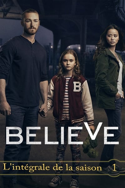 Regarder Believe - Saison 1 en streaming complet