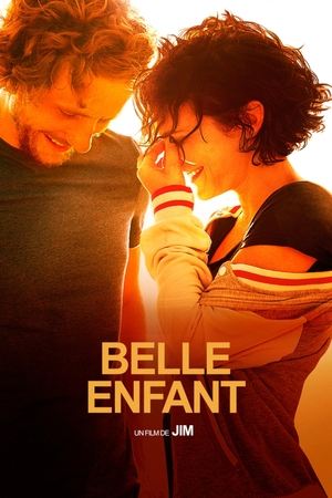 Regarder Belle Enfant en streaming complet