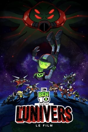 Regarder Ben 10 contre l'Univers - Le Film en streaming complet