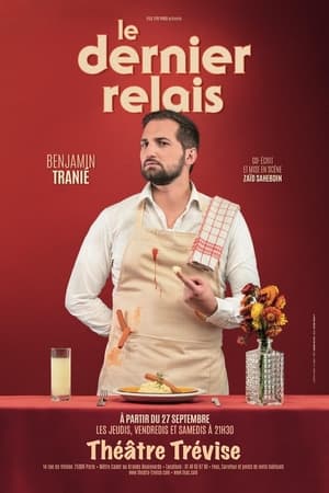 Regarder Benjamin Tranié - Le Dernier Relais en streaming complet