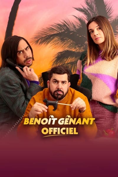 Regarder Benoît Gênant Officiel - Saison 1 en streaming complet