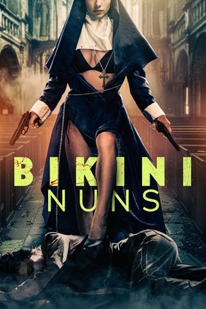 Regarder Bikini Nuns en streaming complet