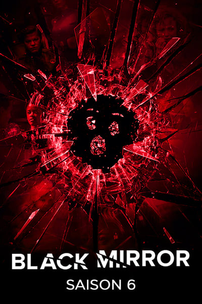 Regarder Black Mirror - Saison 6 en streaming complet