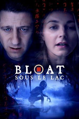 Regarder Bloat en streaming complet