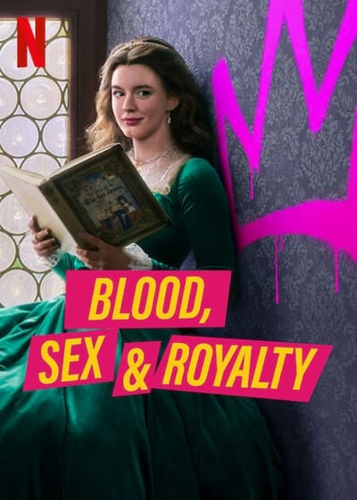 Regarder Blood, Sex and Royalty - Saison 1 en streaming complet
