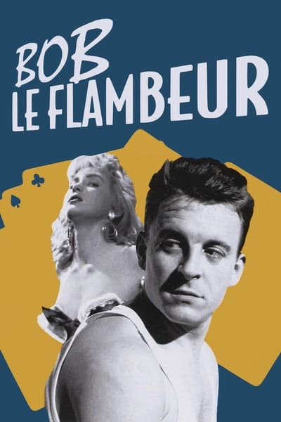 Regarder Bob le flambeur en streaming complet