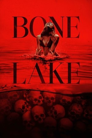 Regarder Bone Lake en streaming complet