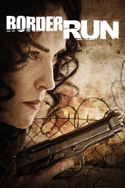 Regarder Border Run en streaming complet