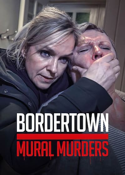 Regarder Bordertown : Du sang sur les murs en streaming complet