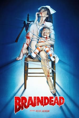 Regarder Braindead en streaming complet