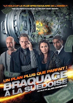 Regarder Braquage à la suédoise en streaming complet