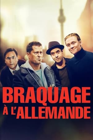Regarder Braquage à l'Allemande en streaming complet