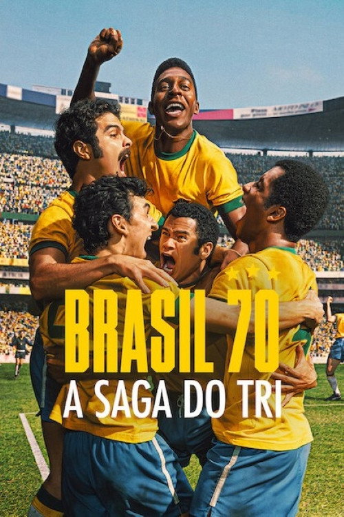 Regarder Brasil 70 : Le troisième sacre - Saison 1 en streaming complet