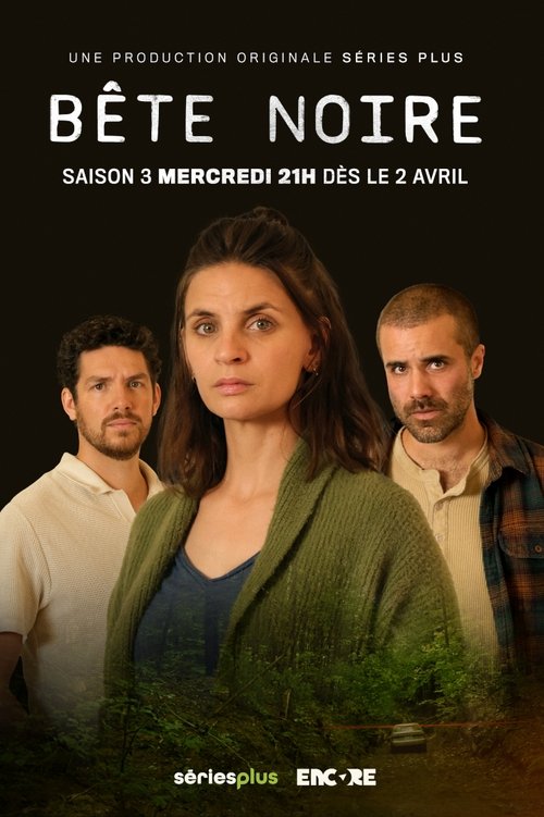 Regarder Bête noire - Saison 3 en streaming complet