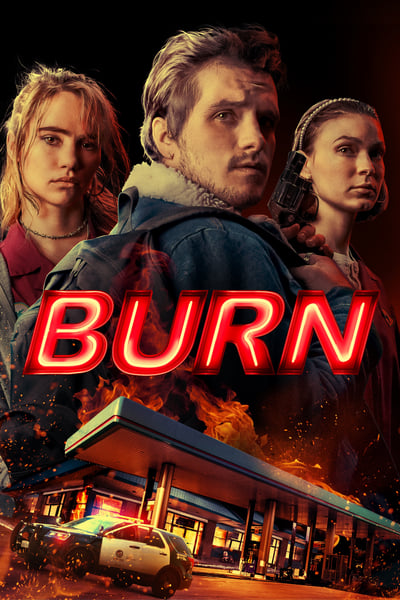 Regarder Burn en streaming complet