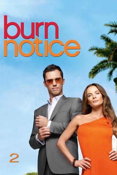 Regarder Burn Notice - Saison 2 en streaming complet