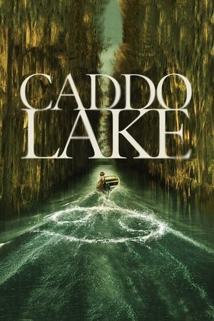 Regarder Caddo Lake en streaming complet