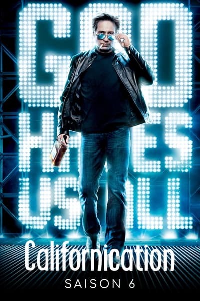 Regarder Californication - Saison 6 en streaming complet