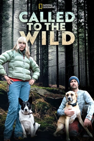 Regarder Called to the Wild - Saison 1 en streaming complet