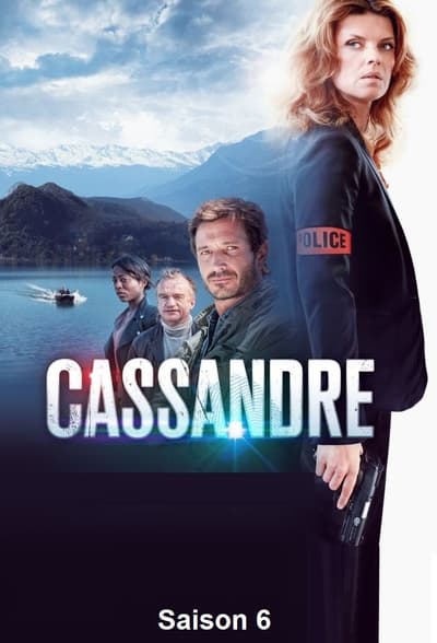 Regarder Cassandre - Saison 6 en streaming complet