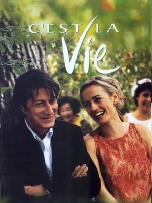 Regarder C'est la vie en streaming complet