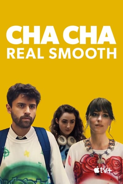 Regarder Cha Cha Real Smooth en streaming complet
