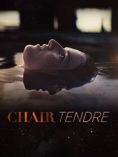 Regarder Chair Tendre - Saison 1 en streaming complet