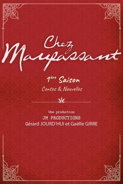 Regarder Chez Maupassant - Saison 1 en streaming complet