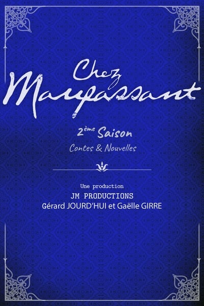 Regarder Chez Maupassant - Saison 2 en streaming complet