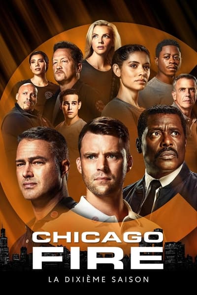 Regarder Chicago Fire - Saison 10 en streaming complet