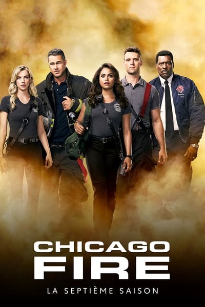 Regarder Chicago Fire - Saison 7 en streaming complet