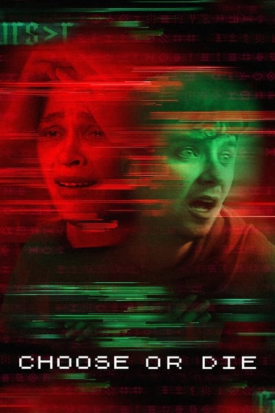 Regarder Choose or Die en streaming complet