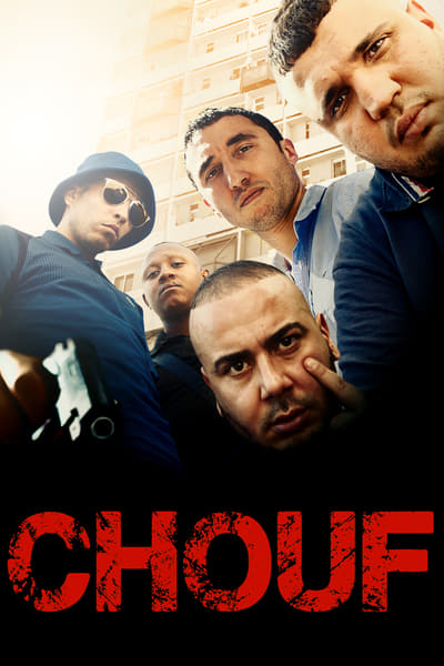 Regarder Chouf en streaming complet