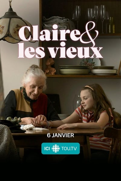 Regarder Claire et les vieux - Saison 1 en streaming complet