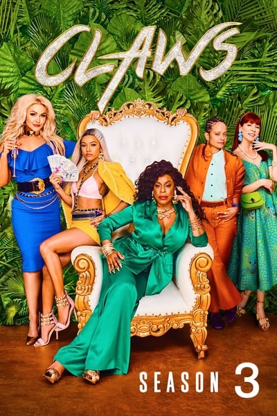 Regarder Claws - Saison 3 en streaming complet