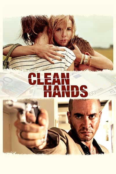 Regarder Clean Hands en streaming complet