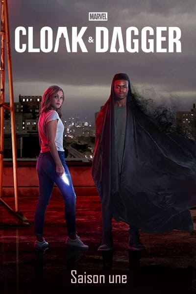 Regarder Cloak & Dagger - Saison 1 en streaming complet