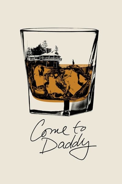 Regarder Come to Daddy en streaming complet