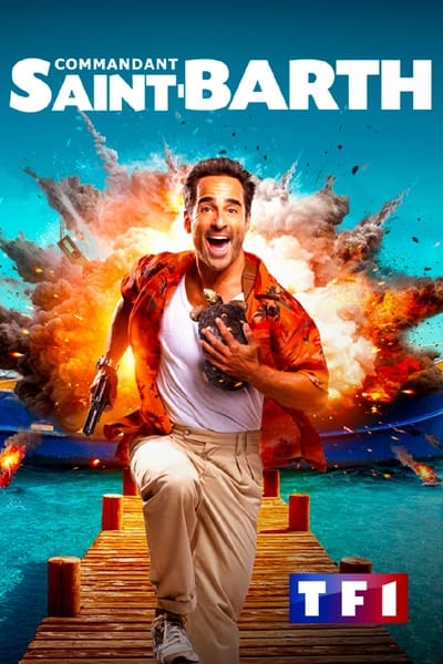 Regarder Commandant Saint-Barth - Saison 1 en streaming complet