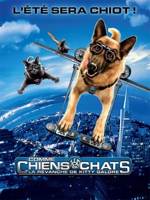 Regarder Comme chiens et chats : La revanche de Kitty Galore en streaming complet