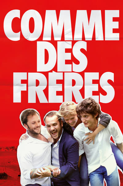 Regarder Comme des frères en streaming complet