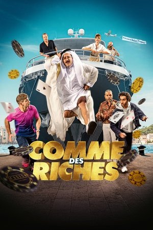 Regarder Comme des riches en streaming complet