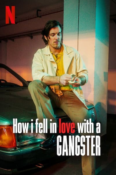 Regarder Comment je suis tombée amoureuse d'un gangster en streaming complet