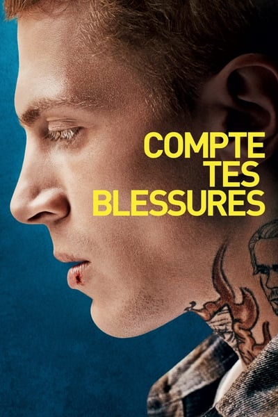 Regarder Compte tes blessures en streaming complet
