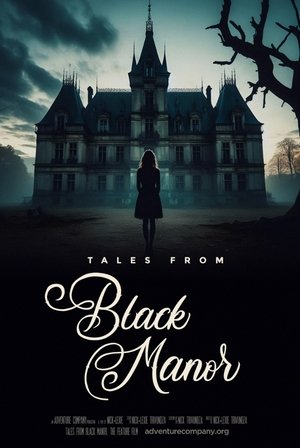 Regarder Contes du Manoir Black en streaming complet