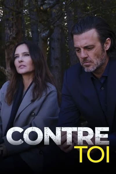 Regarder Contre toi - Saison 1 en streaming complet