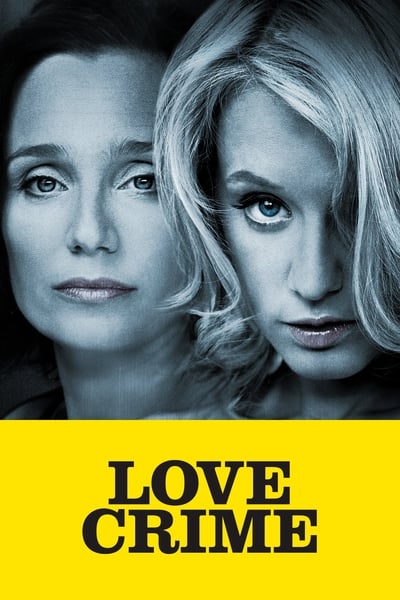 Regarder Crime d'amour en streaming complet