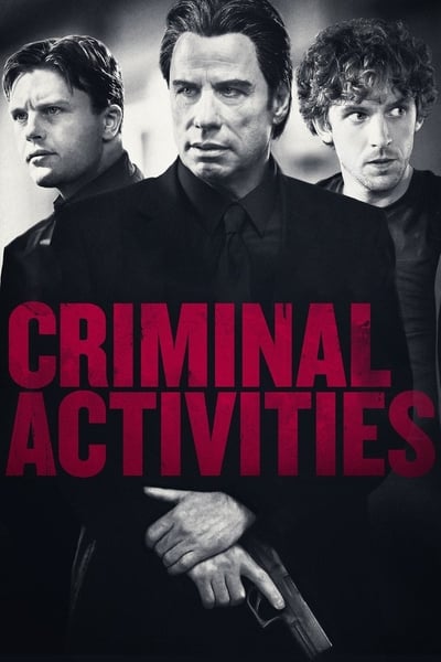 Regarder Criminal Activities en streaming complet