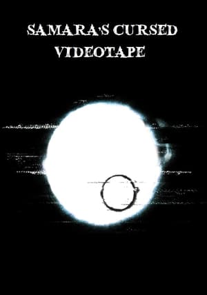 Regarder Samara's Cursed Videotape en streaming complet