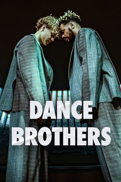 Regarder Dance Brothers - Saison 1 en streaming complet